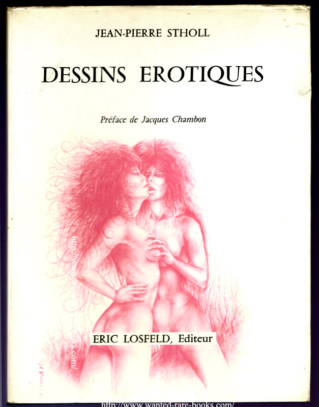 Stholl Jean Pierre, jaquette illustrée, les dessins érotiques, Losfeld, 1971