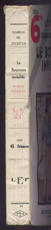 Auteur: DE RICHTER Charles, titre: Le bourreau invisible, Les Editions de France E.O., livre en vente sur www.wanted-rare-books.com/le-bourreau-invisible-cross-mark-adaptation-charles-de-richter-sm-livre.htm