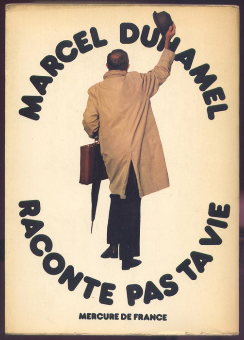 Auteur: DUHAMEL MARCEL, titre: Raconte pas ta vie, Editions: Mercure de France E.O. en BE voir scan, livre en vente sur www.wanted-rare-books.com/duhamel-marcel-raconte-pas-ta-vie.htm